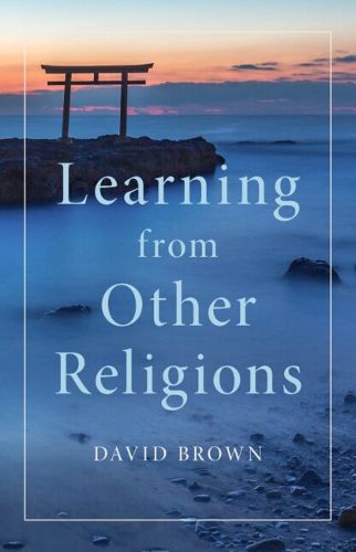 Cover image for Learning from Other Religions