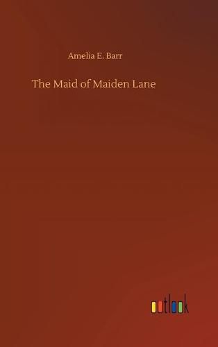 Cover image for The Maid of Maiden Lane