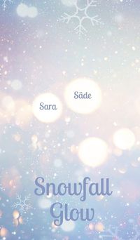 Cover image for Snowfall Glow