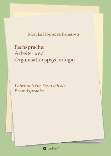 Cover image for Fachsprache: Arbeits- und Organisationspsychologie: Lehrbuch fur Deutsch als Fremdsprache