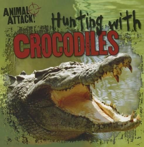 Cover image for Hunting with Crocodiles