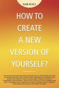 Cover image for How to Create a New Version of Yourself?