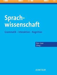 Cover image for Sprachwissenschaft: Grammatik - Interaktion - Kognition