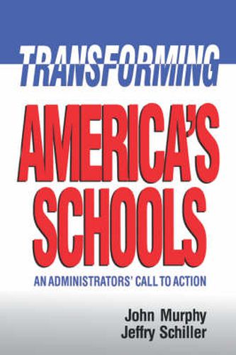 Cover image for Transforming America's Schools: An Administrators' Call to Action