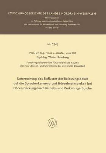 Cover image for Untersuchung Des Einflusses Der Belastungsdauer Auf Die Spracherkennung Und Hoeraufmerksamkeit Bei Hoerverdeckung Durch Betriebs- Und Verkehrsgerausche