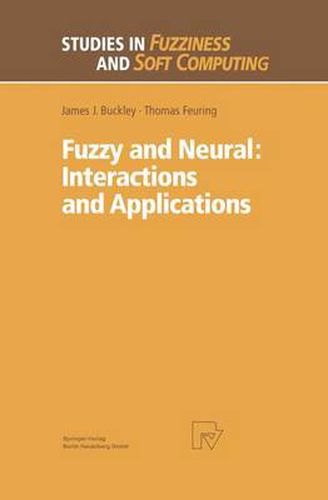 Cover image for Fuzzy and Neural: Interactions and Applications