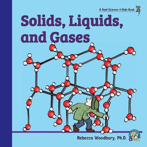 Solids, Liquids, and Gases