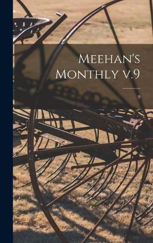 Cover image for Meehan's Monthly V.9; 9