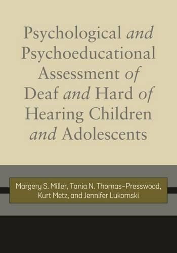 Cover image for Psychological and Psychoeducational Assessment of Deaf and Hard of Hearing Children and Adolescents