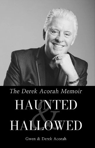 Cover image for Haunted & Hallowed - The Derek Acorah Memoir