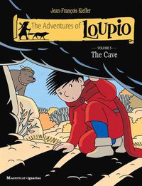 Cover image for The Adventures of Loupio, Volume 5: The Cave