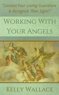 Cover image for Working With Your Angels