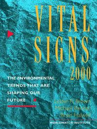 Cover image for Vital Signs 2000: The Environmental Trends That Are Shaping Our Future