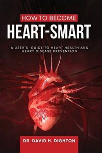 Cover image for How to Become Heart-Smart