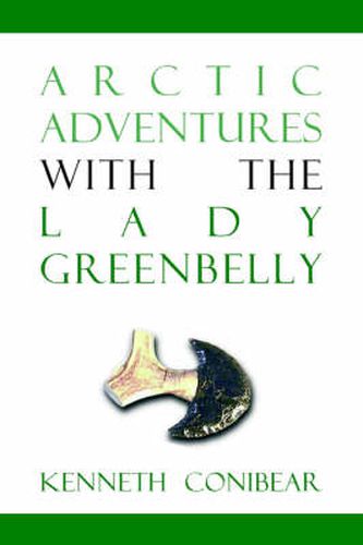 Cover image for Arctic Adventures with the Lady Greenbelly