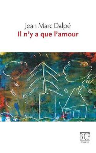 Cover image for Il n'y a que l'amour