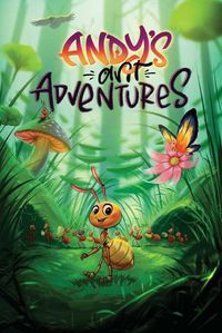 Cover image for Andy's Ant Adventures