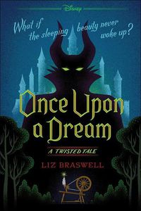 Cover image for Once Upon a Dream: A Twisted Tale