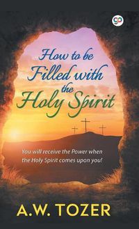 Cover image for How to be filled with the Holy Spirit