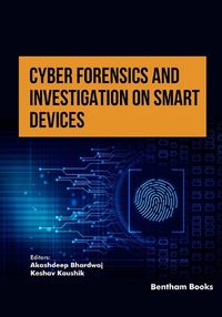 Cover image for Cyber Forensics and Investigation on Smart Devices