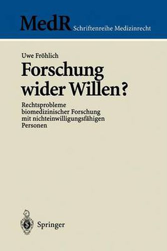 Cover image for Forschung wider Willen?: Rechtsprobleme biomedizinischer Forschung mit nichteinwilligungsfahigen Personen