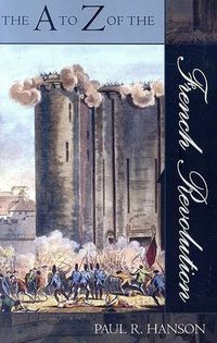 Cover image for The A to Z of the French Revolution