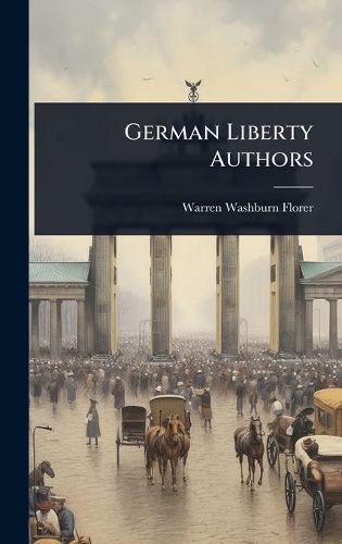 Cover image for German Liberty Authors