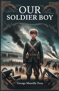 Cover image for Our Soldier Boy