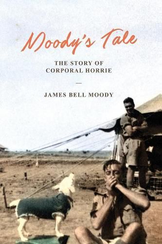 Cover image for Moody's Tale: The Story of Corporal Horrie