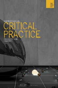 Cover image for Critical Practice: Philosophy and Creativity