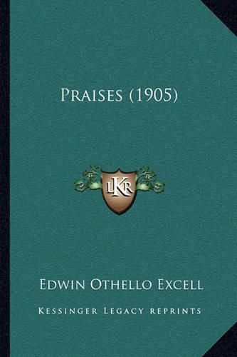 Cover image for Praises (1905)