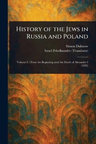 Cover image for History of the Jews in Russia and Poland