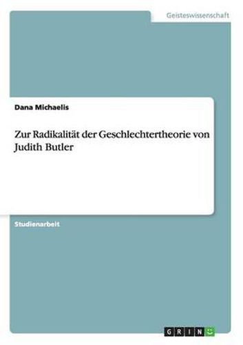 Cover image for Zur Radikalitat der Geschlechtertheorie von Judith Butler