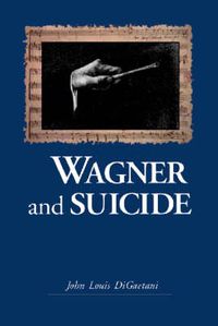 Cover image for Wagner and Suicide