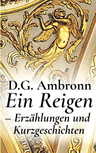 Cover image for Ein Reigen - Erzaehlungen und Kurzgeschichten