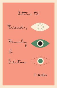 Cover image for Letters to Friends, Family, and Editors