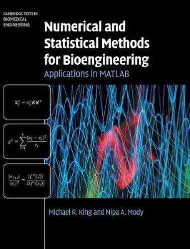 Cover image for Numerical and Statistical Methods for Bioengineering: Applications in MATLAB