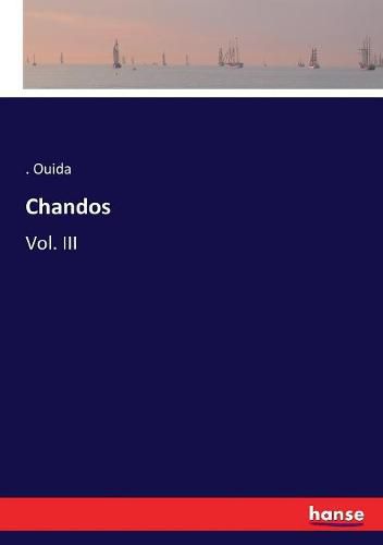 Cover image for Chandos: Vol. III