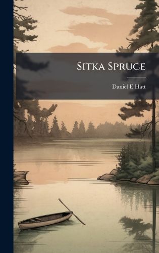 Cover image for Sitka Spruce