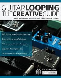 Cover image for Guitar Looping - The Creative Guide