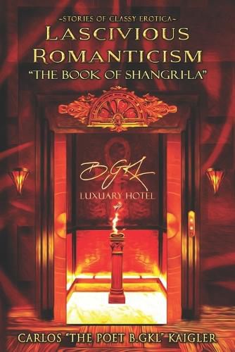 Cover image for Lascivious Romanticism the Book of Shangri-La