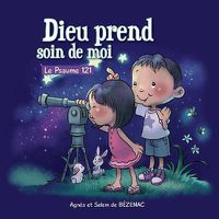 Cover image for Dieu prend soin de moi: Le Psaume 121