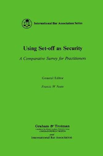 Cover image for Using Set-Off As Security:A Comparative Survey for Practitioners