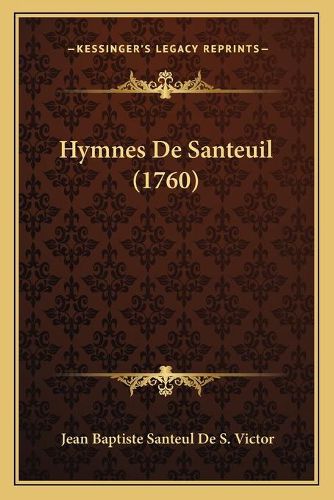 Hymnes de Santeuil (1760)