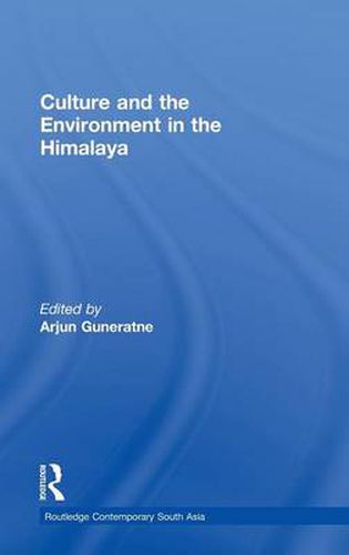 Cover image for Culture and the Environment in the Himalaya