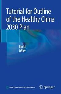 Cover image for Tutorial for Outline of the Healthy China 2030 Plan