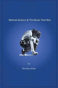 Cover image for Michael Jackson & The Music That Was