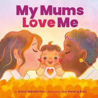 Cover image for My Mums Love Me (BB)
