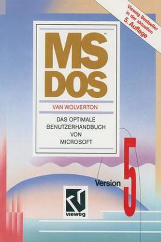 Cover image for Ms-DOS: Version 5. Das Optimale Benutzerhandbuch Von Microsoft