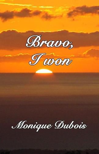 Cover image for Bravo, I won: Bravo, j'ai gagne